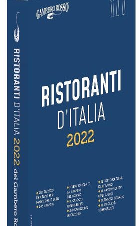 Pubblicata la Guida Ristoranti d’Italia 2022 di Gambero Rosso