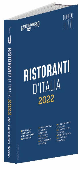 Pubblicata la Guida Ristoranti d’Italia 2022 di Gambero Rosso